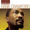 Introducing Hank Crawford album lyrics, reviews, download