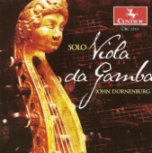 Viola Da Gamba Recital: Dornenburg, John - Hume, T. - Sainte-Colombe, J. - Simpson, C. - Kuhnel, A. - Abel, C.F. artwork