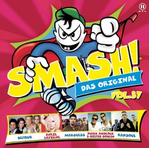 Smash!, Vol. 37: Das Original