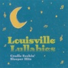 Louisville Lullabies: Cradle Rockin' Sleeper Hits, 2009