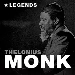 Legends - Thelonious Monk