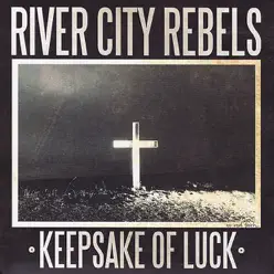Keepsake of Luck - River City Rebels