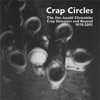 Crap Circles the Jim Jacobi Chronicles 1978-2001