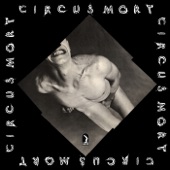 Circus Mort - Swallow You