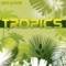 Tropics (AceK Travelers Mix) - Gabe Ramos lyrics