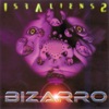 IsrAliens, Vol. 2 - Bizarro