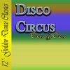 Disco Circus - Over & Over