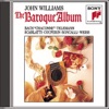 Music for You: John Williams Plays Baroque