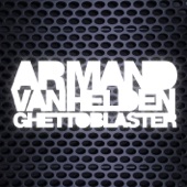 Armand Van Helden - I Want Your Soul