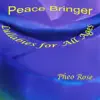 Peace Bringer: Lullabies for All Ages album lyrics, reviews, download