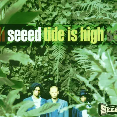 Tide Is High - EP - Seeed