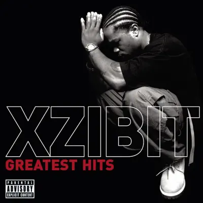 Xzibit: Greatest Hits - Xzibit