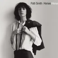 Horses (Legacy Edition) - Patti Smith