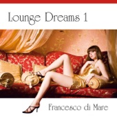 Lounge Dreams 1