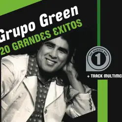 Grupo Green: 20 Grandes Éxitos - Grupo Green