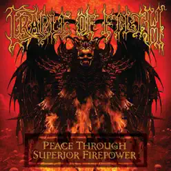 Peace Through Superior Firepower (Live In Paris) - Single - Cradle Of Filth