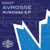 Avrosse - EP album lyrics, reviews, download