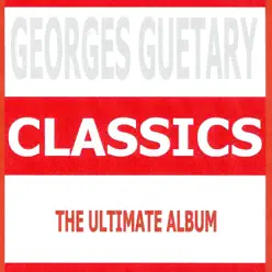 Classics : Georges Guétary - Georges Guétary