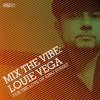 Mix the Vibe: Louie Vega - For the Love of King Street