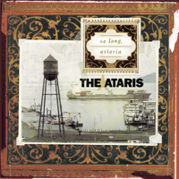 The Ataris - So Long, Astoria artwork