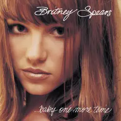 ...Baby One More Time - Single - Britney Spears
