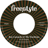 Ray Camacho & The Teardrops - Si Si Puede