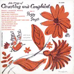 Folk Songs of Courting & Complaint by Peggy Seeger album reviews, ratings, credits