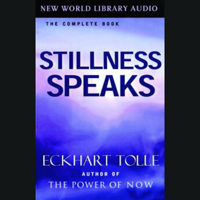 Eckhart Tolle - Stillness Speaks (Unabridged) artwork