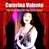 The Very Best of the Early Years - Caterina Valente