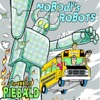 Nobody's Robots: A Farewell to Piebald (Live)