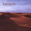 Thirsty album lyrics, reviews, download