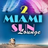 Miami Sun Lounge Vol.2 (WMC Luxury Downbeat Chillers) (Mayaimi, the Sound of Florida)