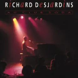 Au Club Soda (Live) - Richard Desjardins