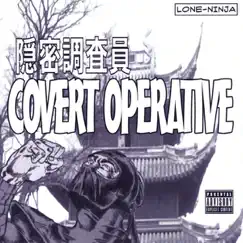 Covert Operative - EP by Lone Ninja album reviews, ratings, credits