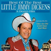 Little Jimmy Dickens - Take an Old Cold Tater (And Wait)