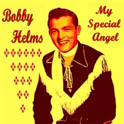 My Special Angel - Bobby Helms