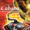 Clásicos de La Música Cubana Volume 5