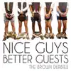 Nice Guys, Better Guests album lyrics, reviews, download