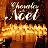 Chorales de Noël : Les 40 classiques de Noël