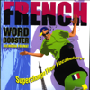 French Word Booster: 500+ Most Needed Words & Phrases - VocabuLearn