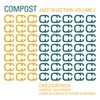 Compost Jazz Selection, Vol. 2 (Crosswinds - Compost Jazz Affairs - Mixed & Compiled by Rupert & Mennert)