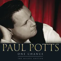 One Chance (The Deluxe Edition) - Paul Potts