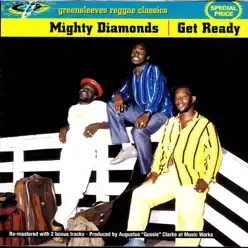 Get Ready - The Mighty Diamonds Get Ready - The Mighty Diamonds