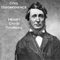 Henry David Thoreau - Civil Disobedience (Unabridged) artwork