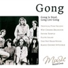 Gong Is Dead, Long Live Gong, 2009
