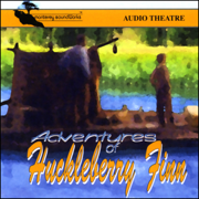 Adventures of Huckleberry Finn (Dramatized)