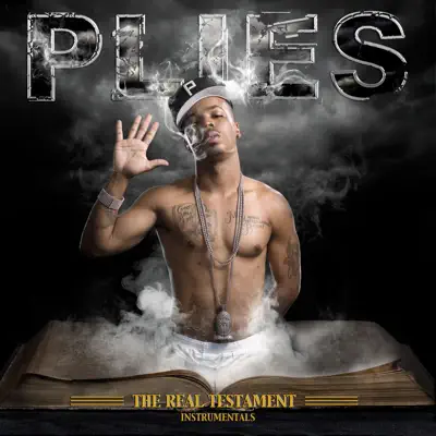 The Real Testament (Instrumental) - Plies