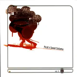 Pirat's Sound System Vol. II - Pirat's Sound Sistema