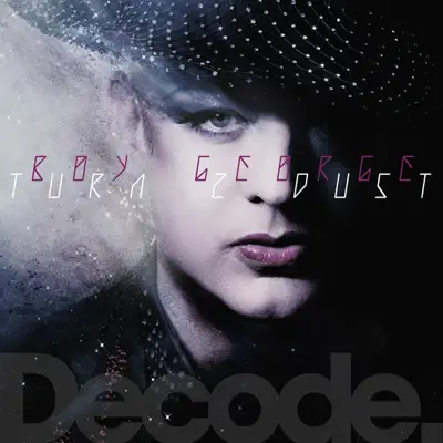 Turn 2 Dust Remixes - Boy George Turn 2 Dust Remixes - Boy George