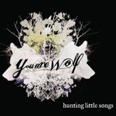 You Are Wolf - Lucy Wan